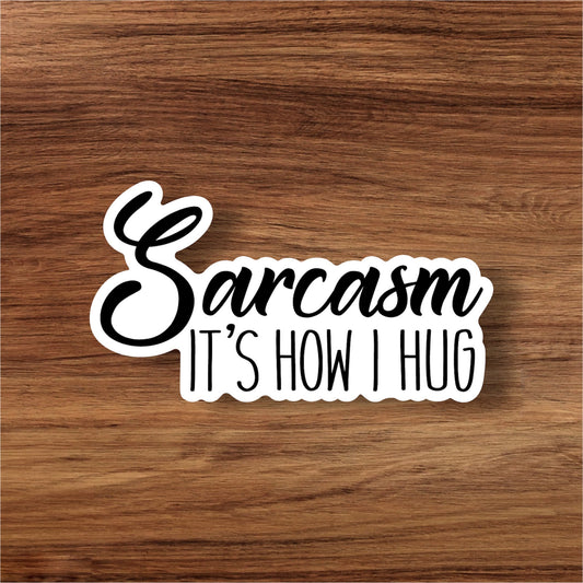 Sarcasm Sticker